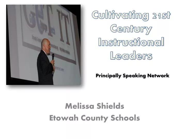 cultivating 21st century instructional leaders
