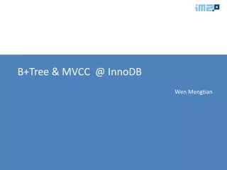 B+Tree &amp; MVCC @ InnoDB