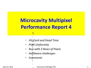 Microcavity Multipixel Performance Report 4