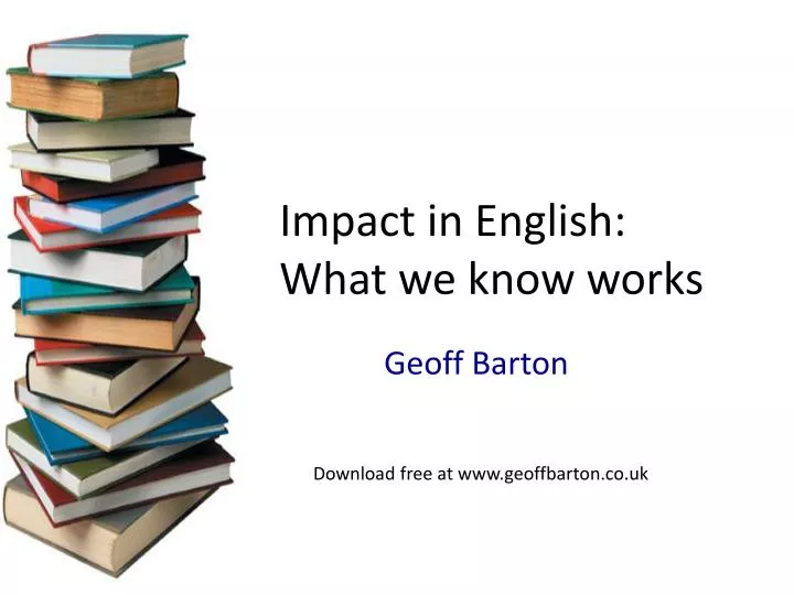 impact in english what we know works