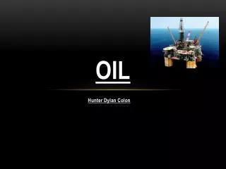 Oil