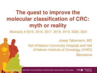 The quest to improve the molecular classification of CRC: myth or reality
