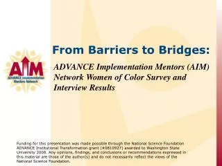 ADVANCE Implementation Mentors (AIM) Network Women of Color Survey and Interview Results