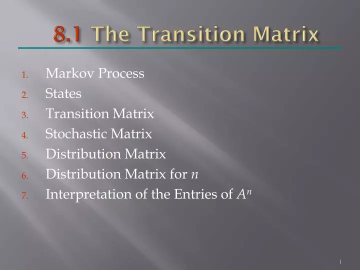 8 1 the transition matrix