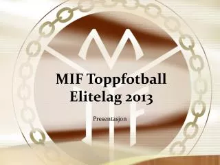 mif toppfotball elitelag 2013