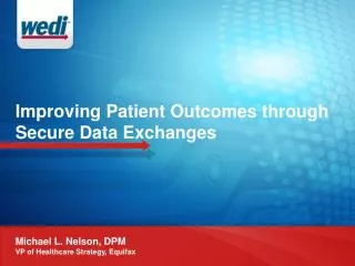 Improving Patient Outcomes through Secure Data Exchanges