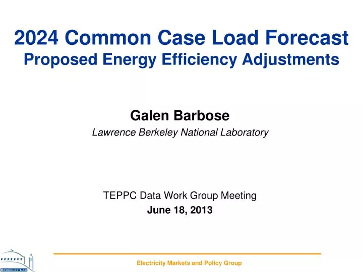 2024 common case load forecast proposed energy efficiency adjustments