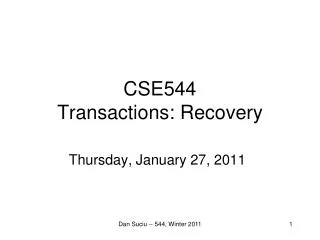 CSE544 Transactions: Recovery