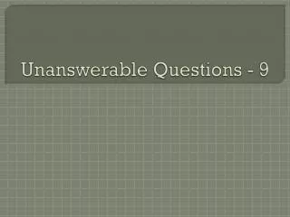 unanswerable questions 9