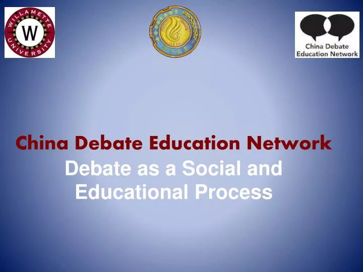 china debate education network debate as a social and educational process