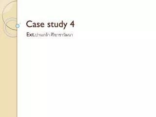 case study 4