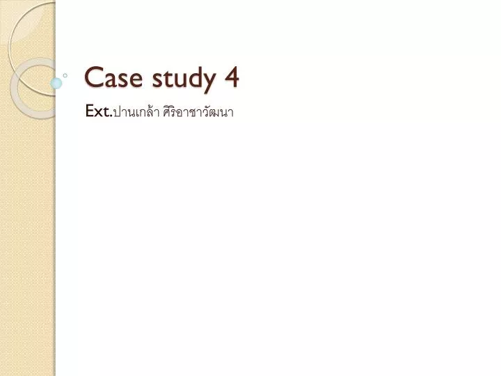 case study 4