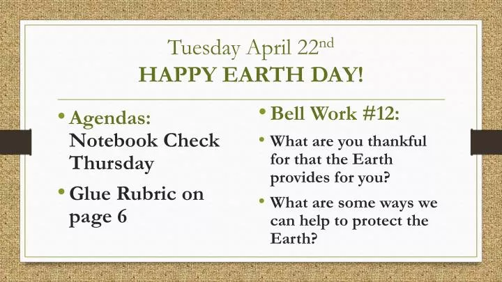 tuesday april 22 nd happy earth day