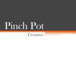 Pinch Pot