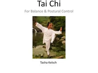Tai Chi For Balance &amp; Postural Control