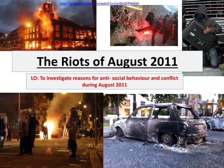 the riots of august 2011