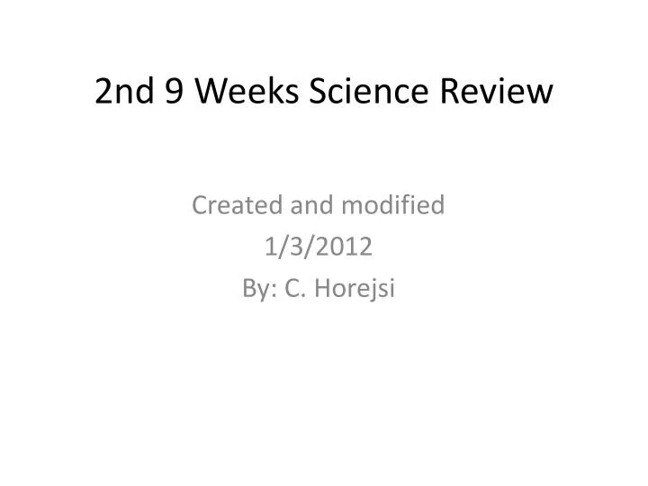 2nd 9 weeks science review