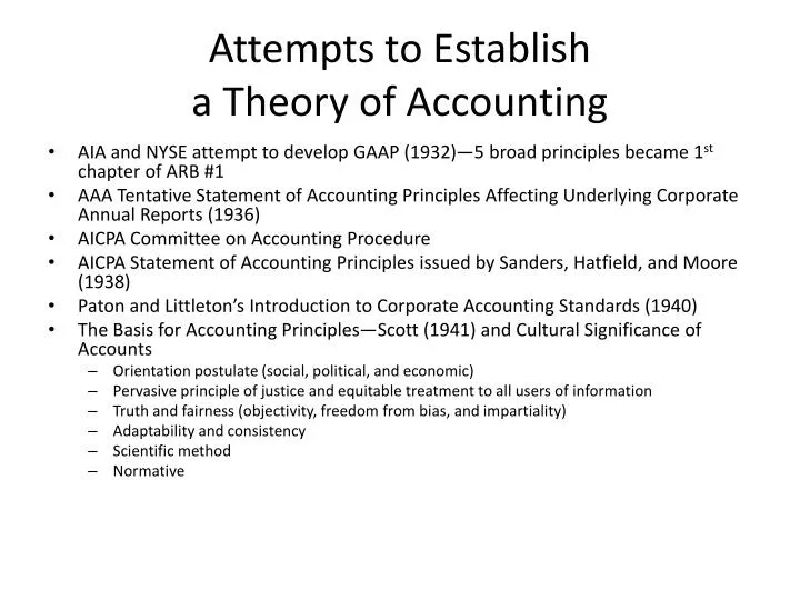 attempts to establish a theory of accounting