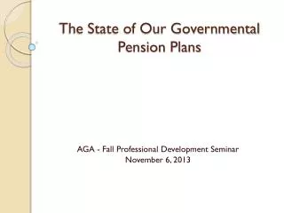 The State of Our Governmental Pension Plans