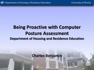 Being Proactive with Computer Posture Assessment Department of Housing and Residence Education