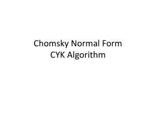 Chomsky Normal Form CYK Algorithm