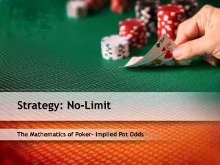 The Mathematics of Poker– Implied Pot Odds