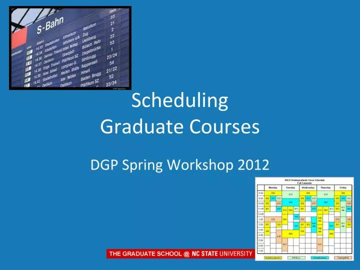 scheduling graduate courses