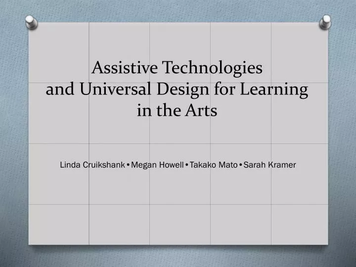 assistive technologies and universal design for learning in the arts