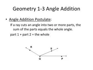 Geometry 1-3 Angle Addition