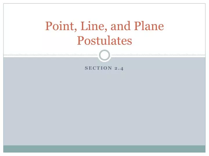 point line and plane postulates
