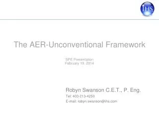 the aer unconventional framework spe presentation february 19 2014