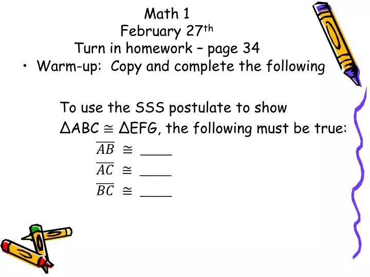 math 1 february 27 th turn in homework page 34