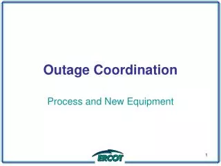 Outage Coordination
