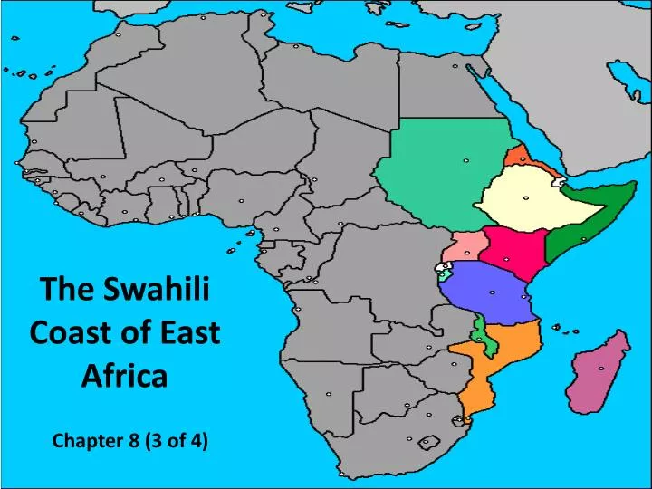 the swahili coast of east africa