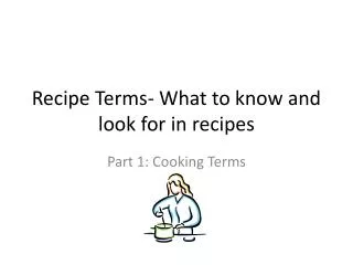 Recipe Terms- What to know and look for in recipes
