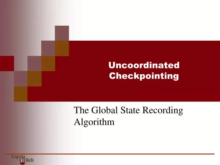 uncoordinated checkpointing