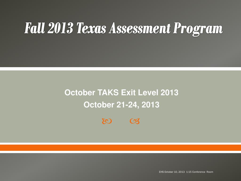 Texas Task Test PPT - Updates on TAKS Assessments and Special Education Requirements ...