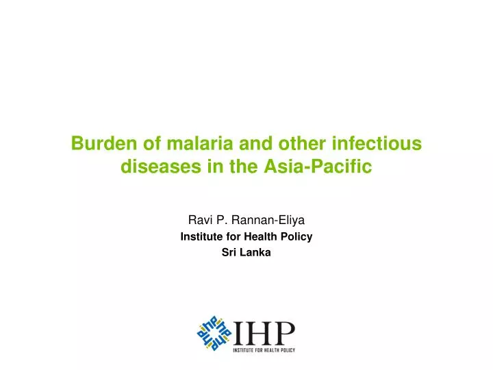 burden of malaria and other infectious diseases in the asia pacific