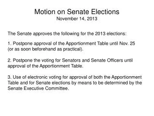 Motion on Senate Elections November 14, 2013