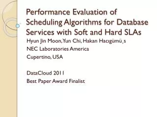 Performance Evaluation of Scheduling Algorithms for Database Services with Soft and Hard SLAs