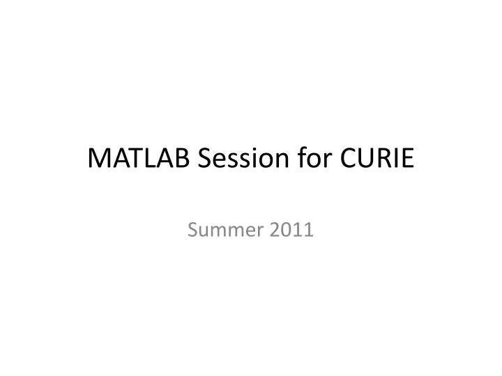 matlab session for curie