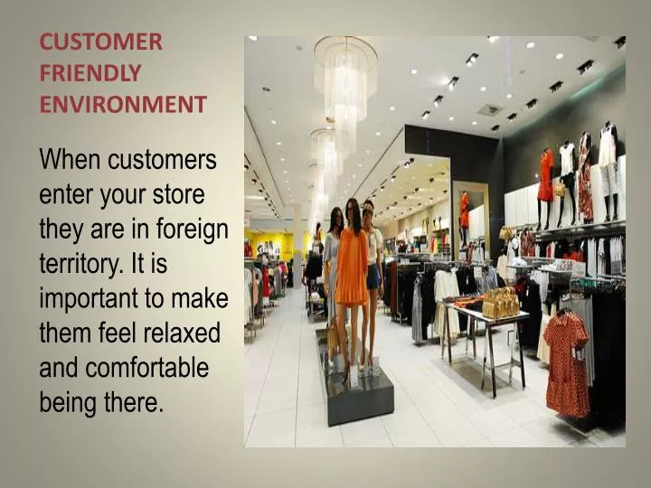 customer friendly environment