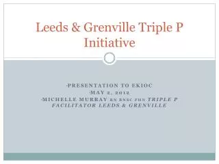 Leeds &amp; Grenville Triple P Initiative
