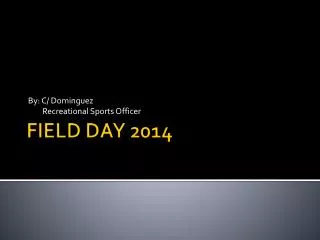 FIELD DAY 2014