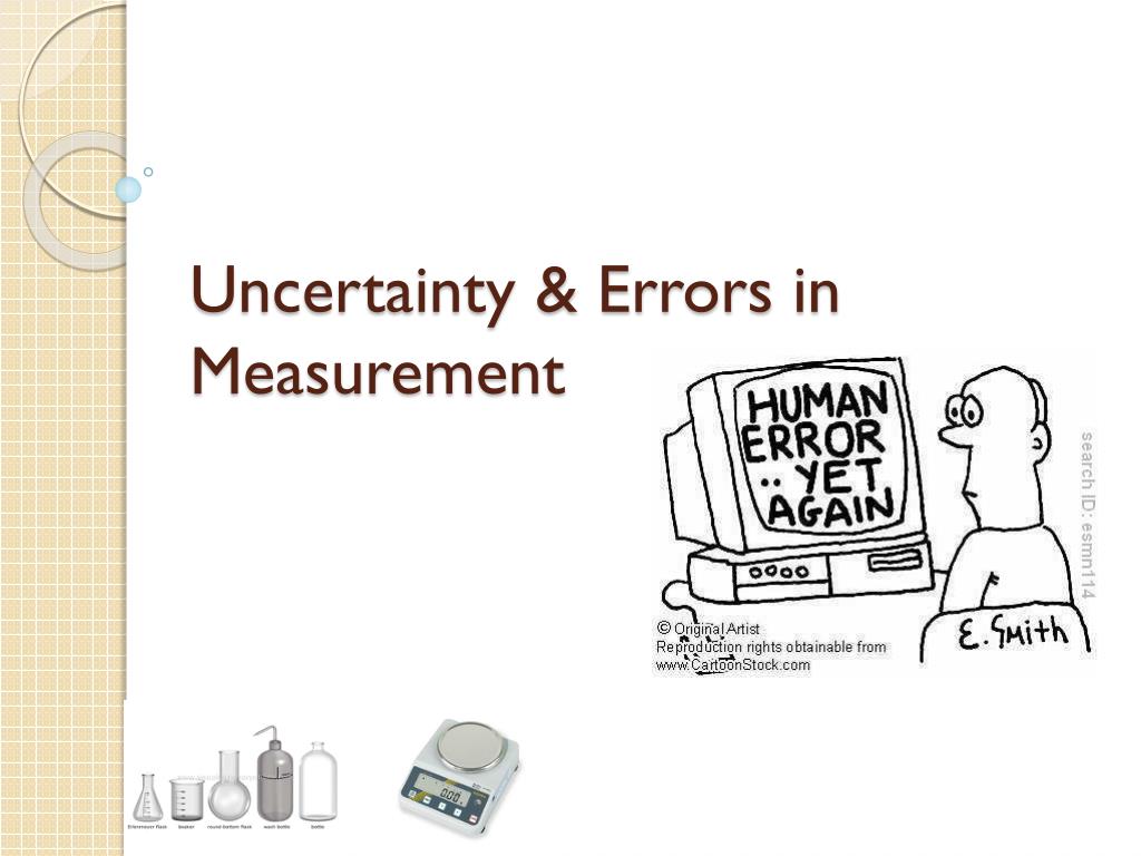 PPT - Uncertainty & Errors in Measurement PowerPoint Presentation, free ...