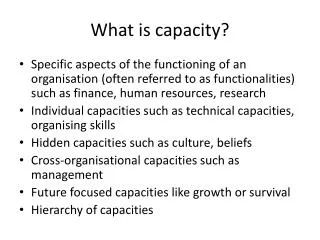 What is capacity?