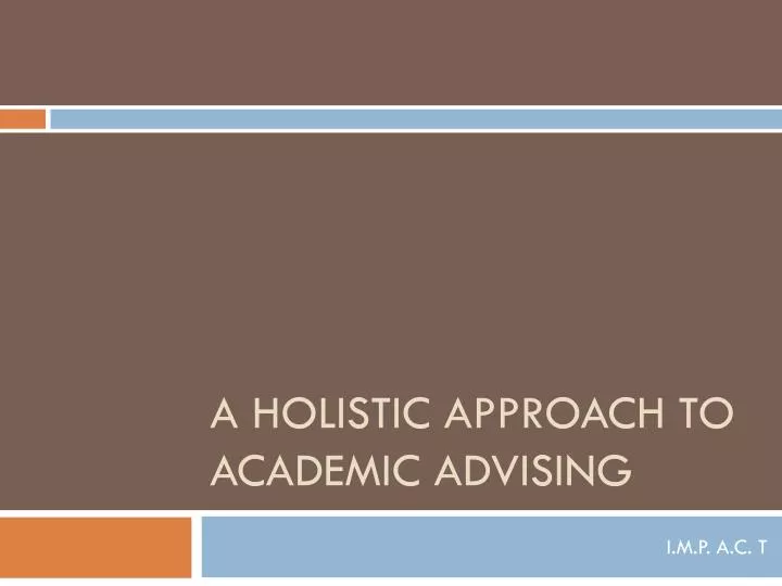 a holistic approach to academic advising