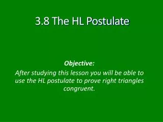 3.8 The HL Postulate