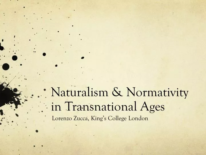 naturalism normativity in transnational ages