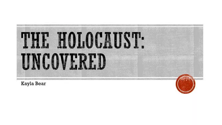 the holocaust uncovered